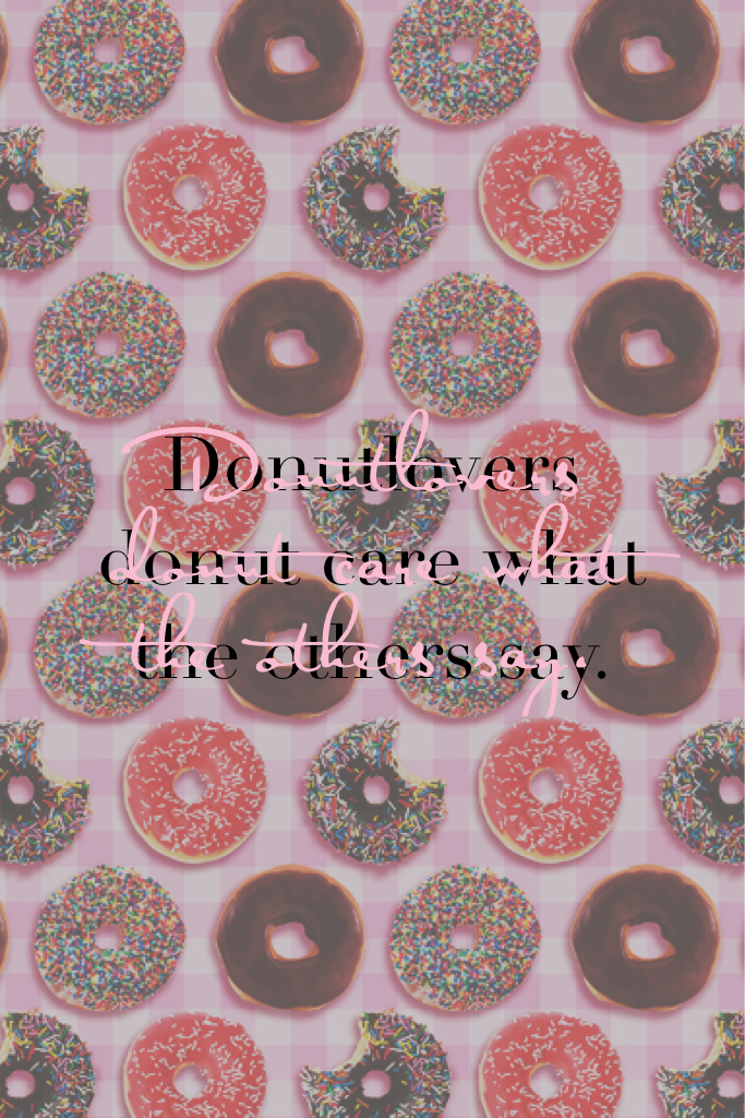 Donutlovers donut care what the others say.