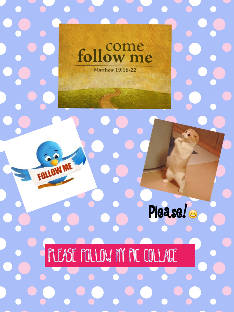 Please Follow my pic collage