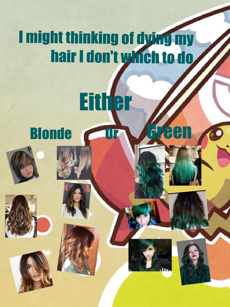 Or if you have any other suggestions; I done have light brown hair btw