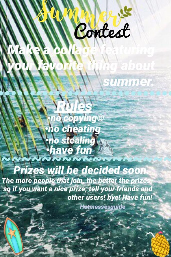 🌼Summer Contest🌼TAP☀️
Please enter. The more people in the contest will mean better prizes! Tell your friends and others! 💗 you guys! Bye!
☀️🌈🌺🌸🌼