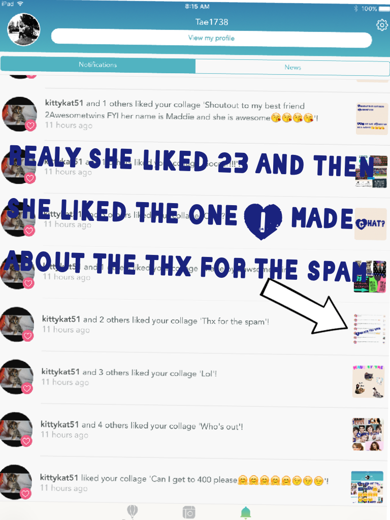realy she liked 23 and then she liked the one I made about the thx for the spam 