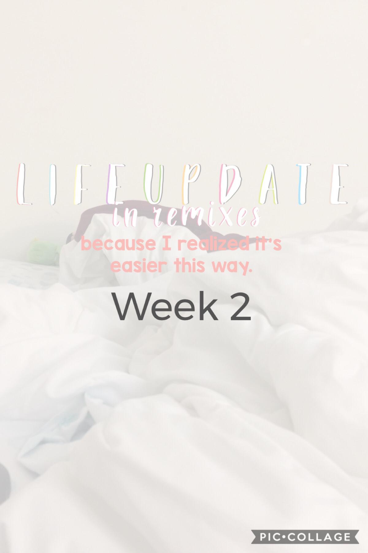 Life update week 2! 1.20-27.19. ♥️