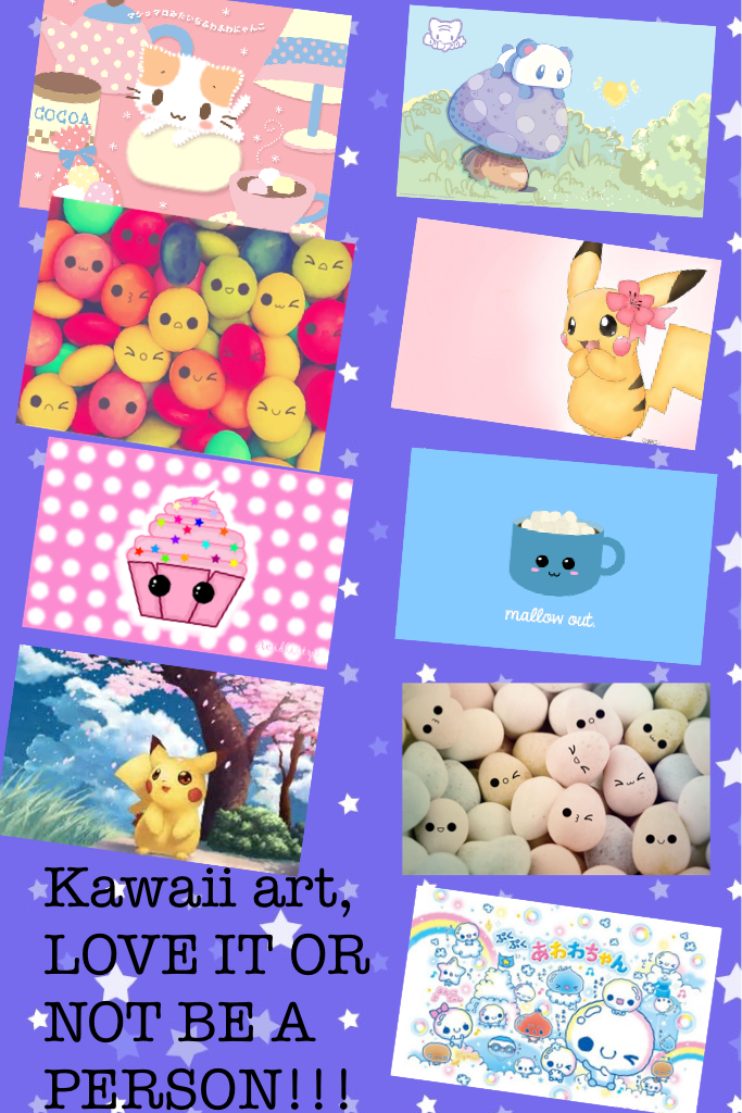 I ❤️❤️❤️❤️❤️❤️ Kawai art