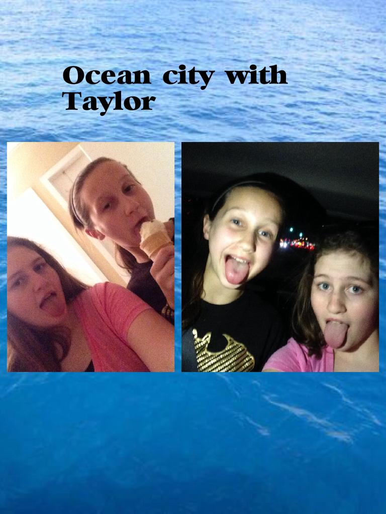 Ocean city with Taylor 