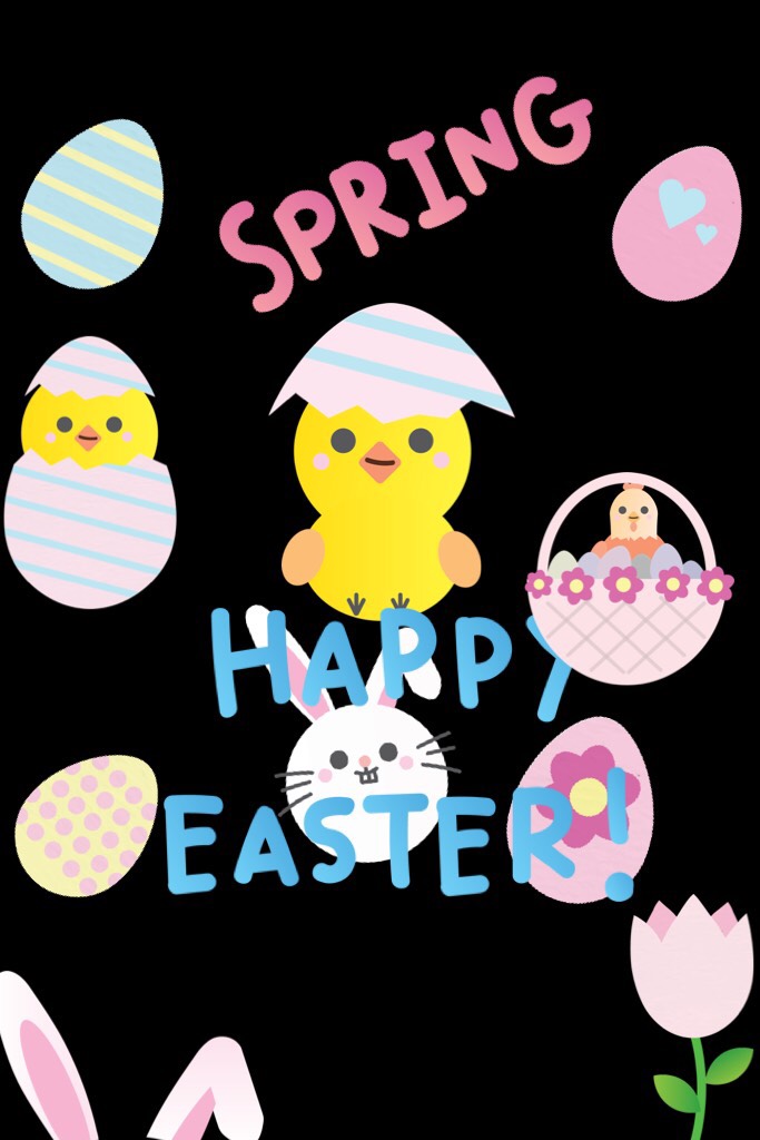  Tap: Happy Easter everyone hope u have a good 1 