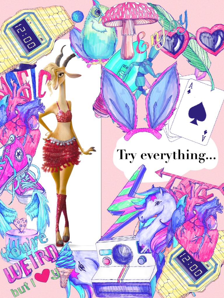 Try everything...