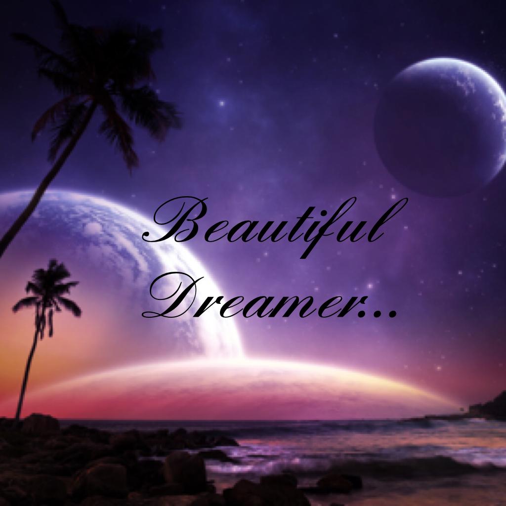 Beautiful
Dreamer