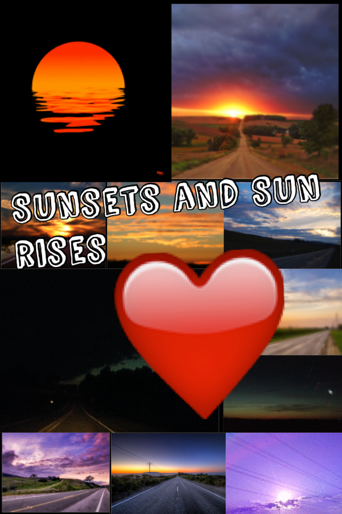 Took all these sun sets  and sun rises in California and where I live now, but I fall in love with sun set and sun rises, they remind me there's light at the end of the deep hole you bury, life goes on but it's hard to think that. Have a awesome day lovel