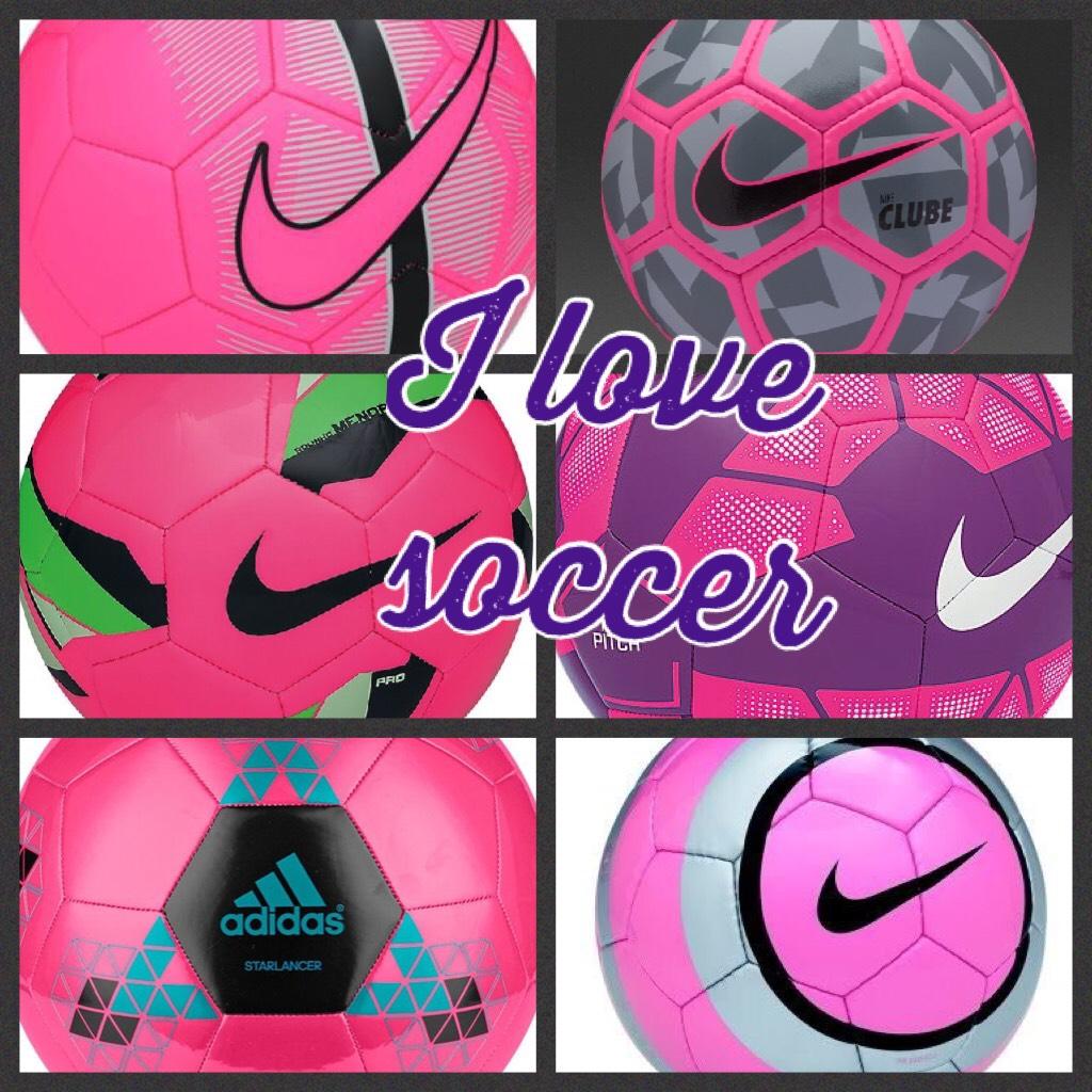 I love soccer 