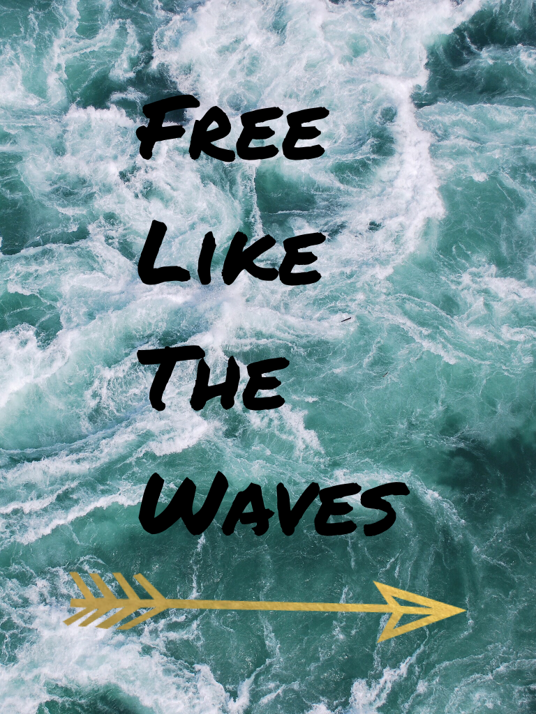 Free 
Like 
The
Waves