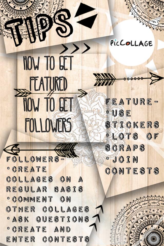 Tips: Feature and Followers
(Created by: Prisillay)