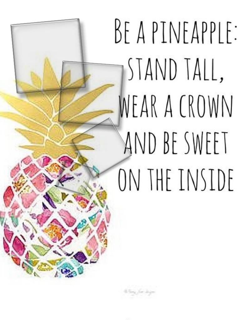 I like pineapple...