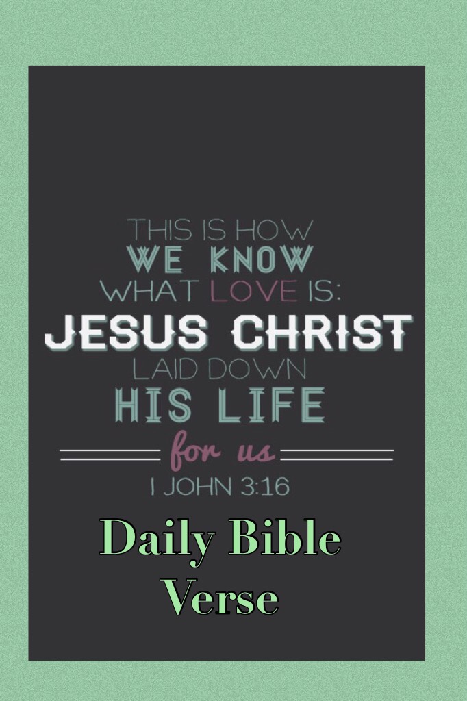 Daily Bible Verse-1John 3:16