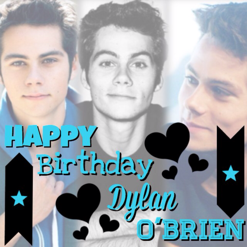 Happy birthday Dylan!!😻💕