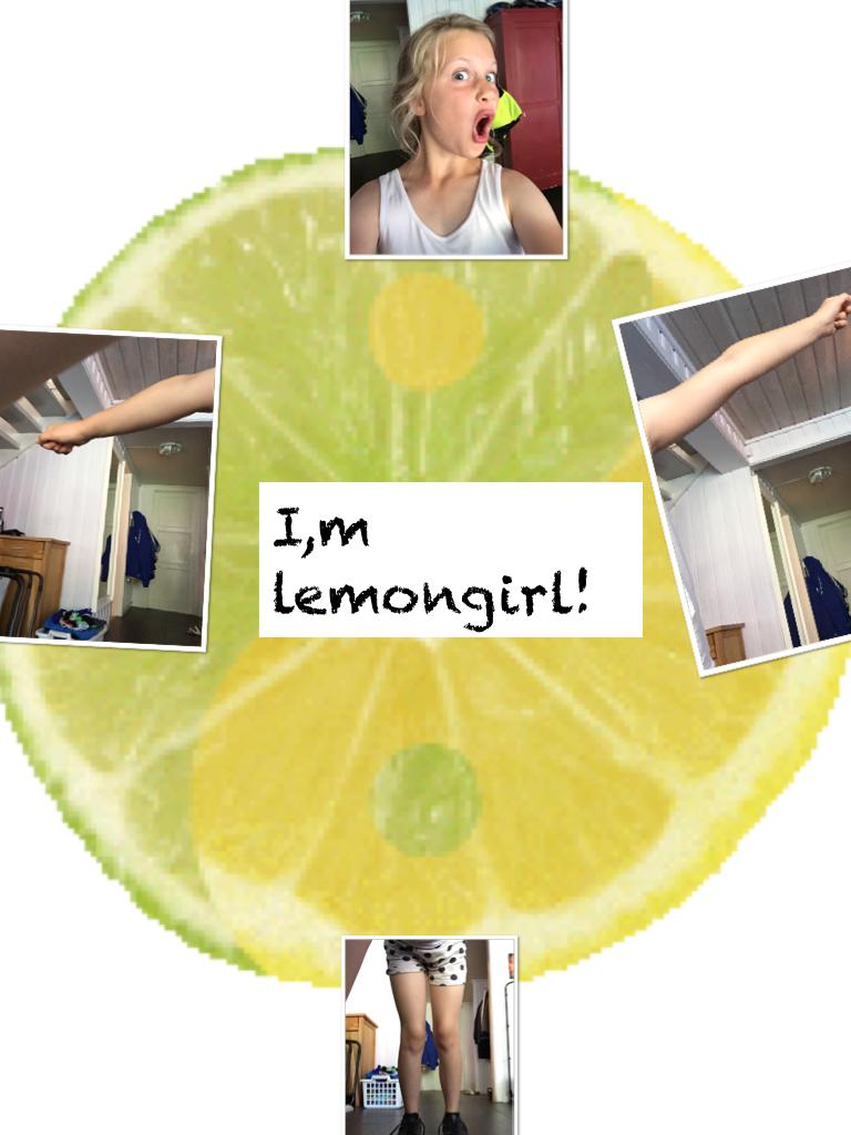 I,m lemongirl!