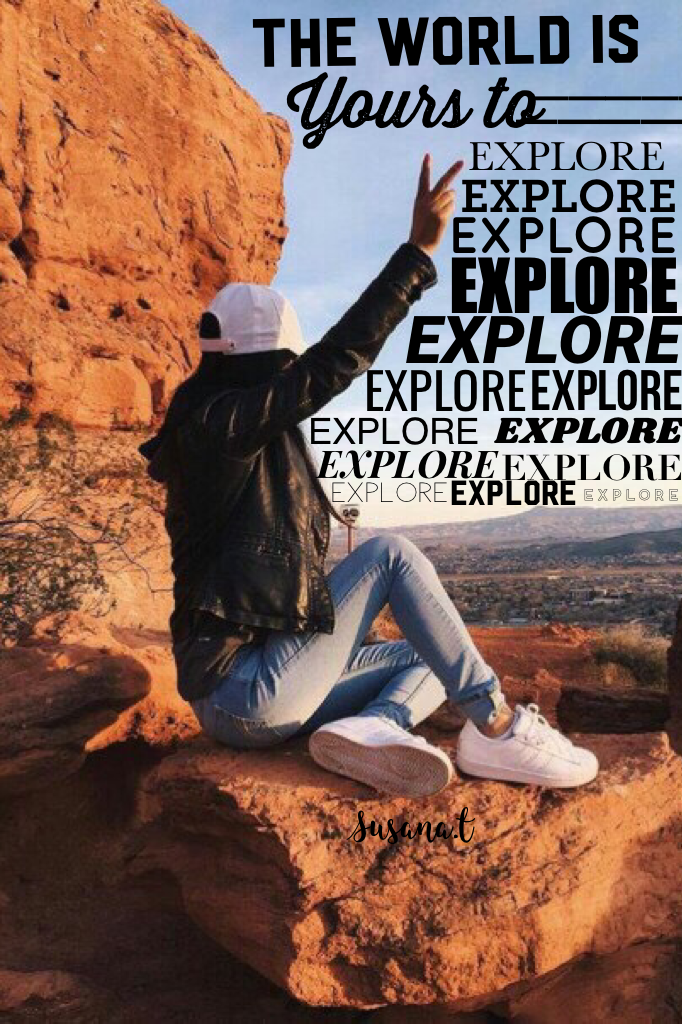 EXPLORE the world everybody and enjoy life by yours truly nikeee😘😘😊😍😍
