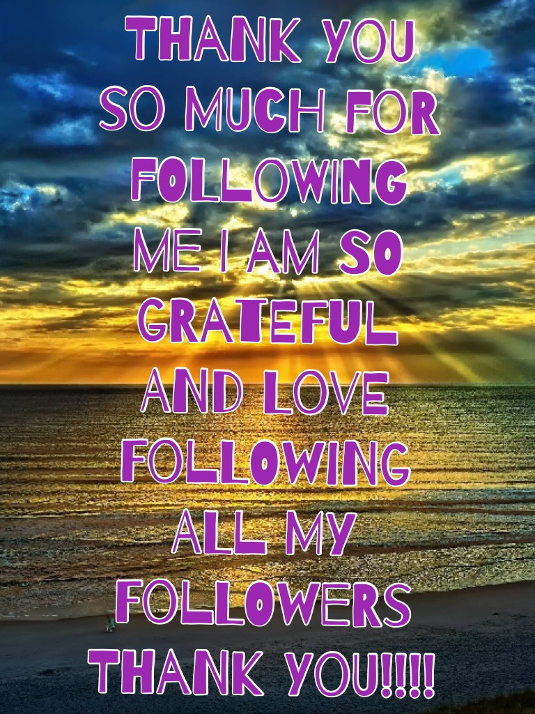 I never thought I would get this many followers thank you so much !!!!