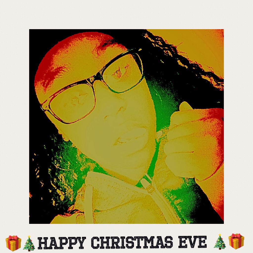 🎁🎄Happy Christmas Eve 🎄🎁