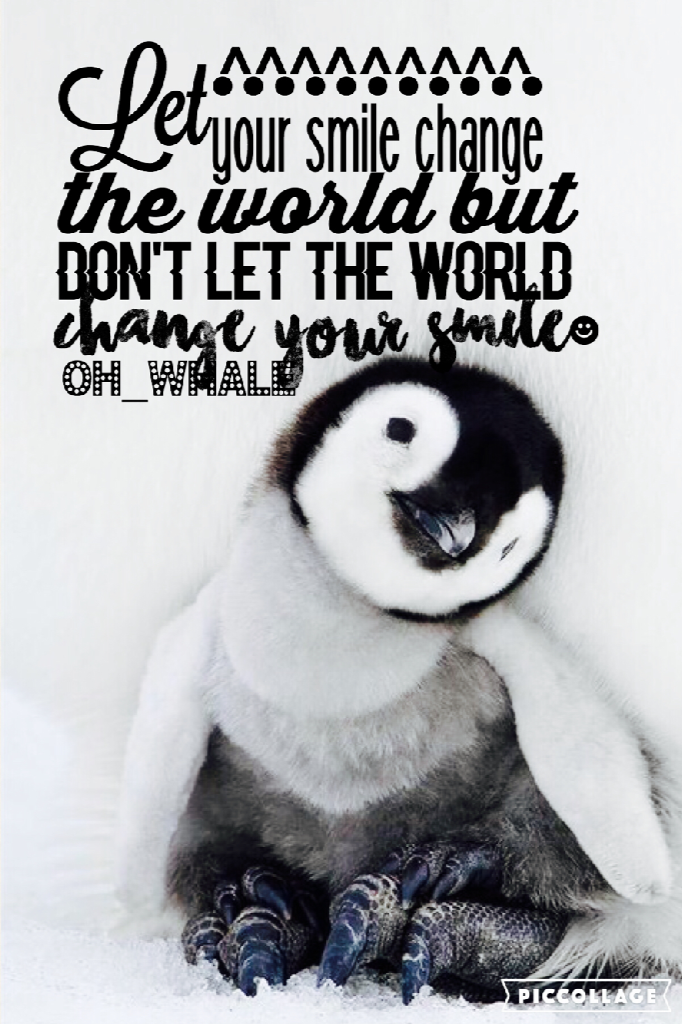 Tap the 🐧

Love this quote sm!! I'm starting to post daily like before. Sorry that I hadn't been posting. I was busy with school :/ but anyways if you like this quote comment! :))💕