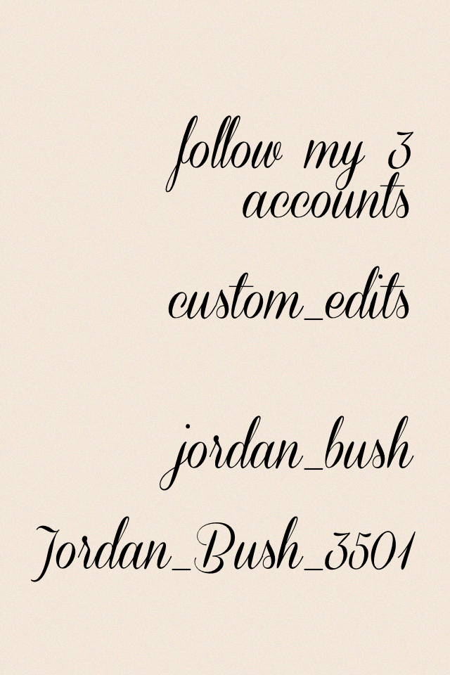 follow my 3 accounts

custom_edits


jordan_bush

Jordan_Bush_3501