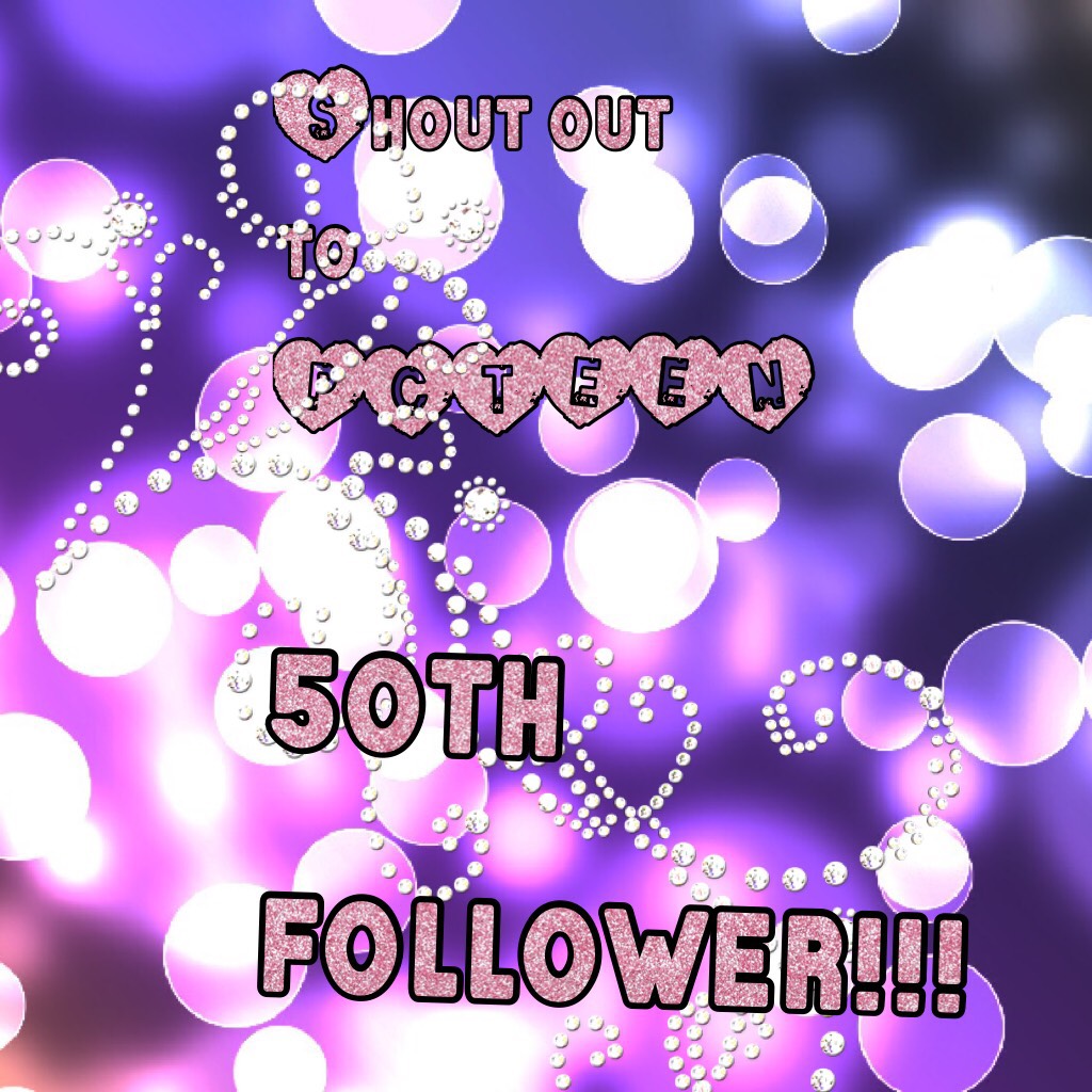 50th follower!!!