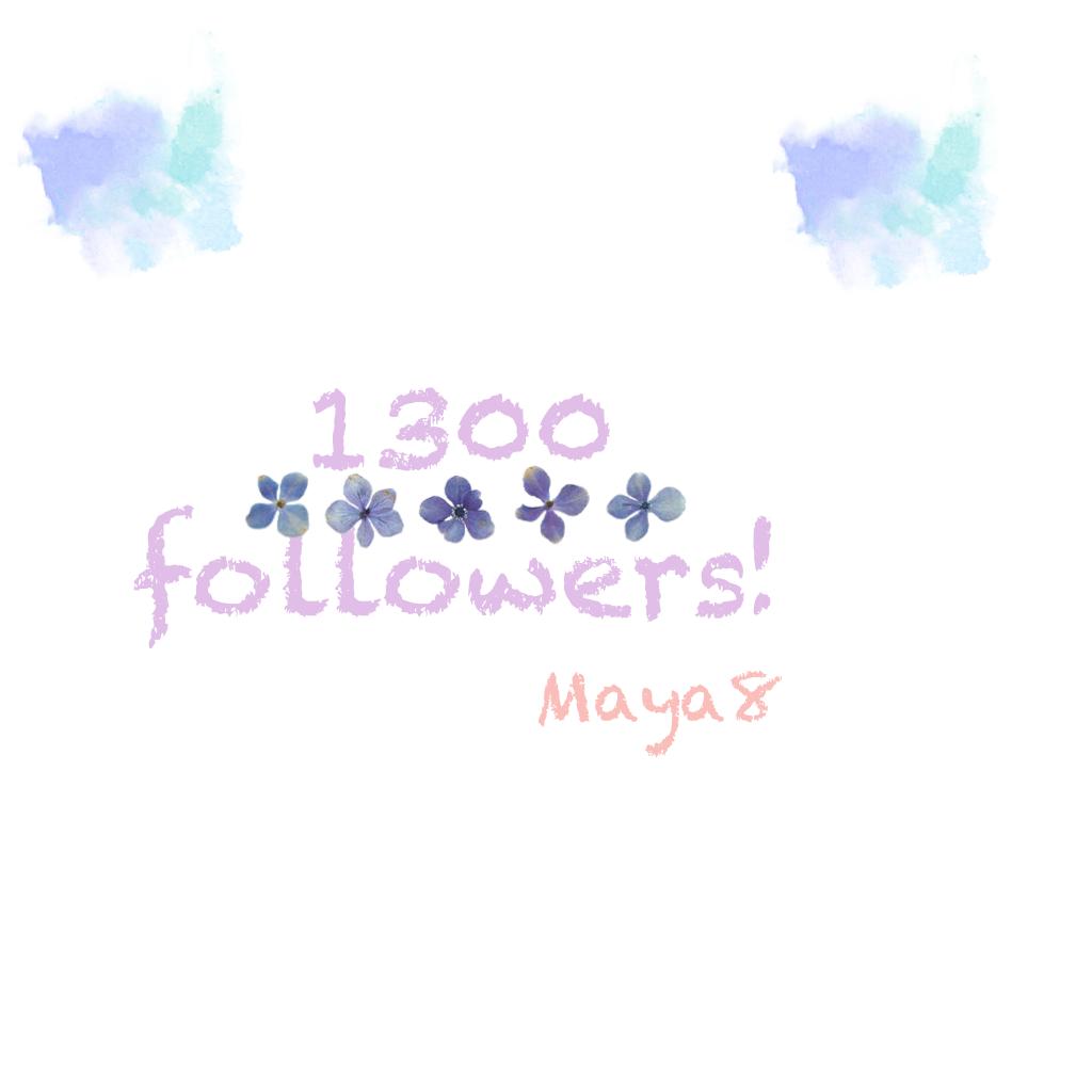 1300 followers! Thanks so much