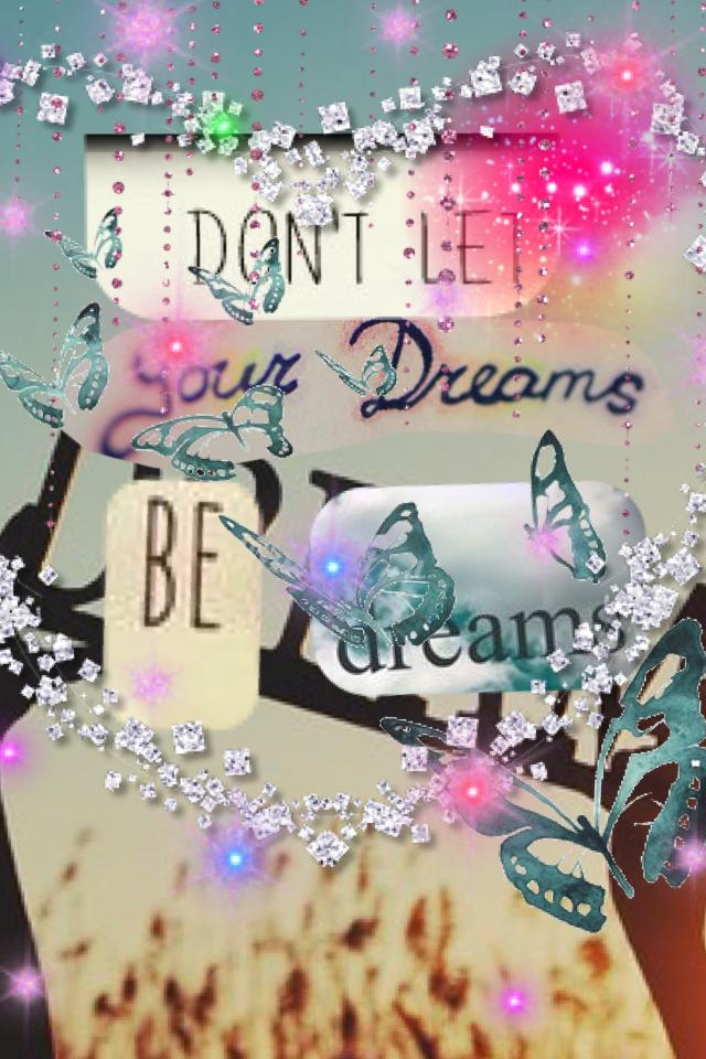 Don't let your dreams be dreams. Make them a reality. 