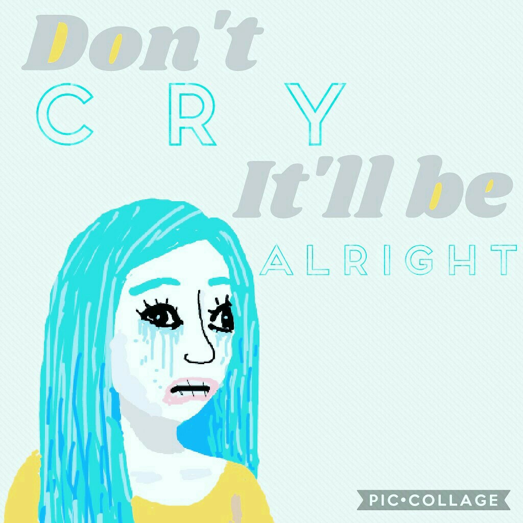 Hiiii! :))
I drew this BTW! I hope u like it! (yeah the hair is blue, but the girl in the drawing is feeling blue so i thought why not make the hair blue) Funny story, when I made this I was kinda crying 😢 ....