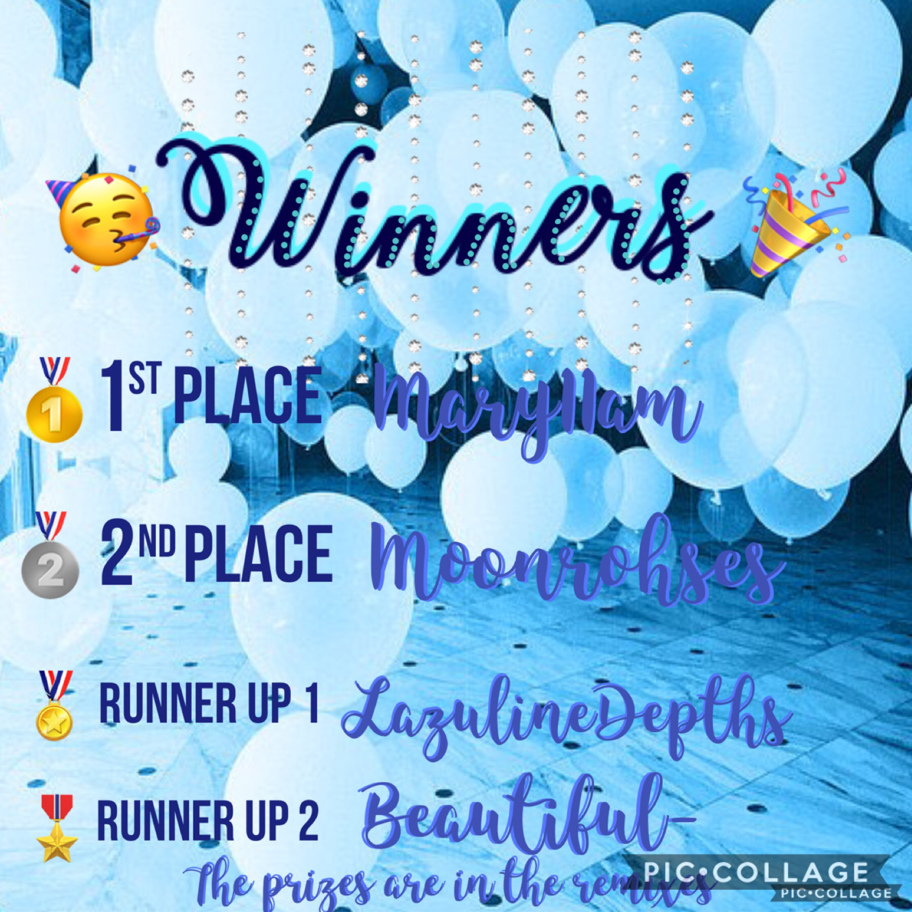 Tap this 🎉

CONGRATS TO EVERYONE AND MAKE SURE TO CHECK OUT THE REMIXES TO REVEAL THE PRIZES 
I LOVED EVERYONES COLLAGES THEY WERE AMAZING 
I CHANGED THE ADVERTISEMENT PRIZE TO A COLLAB 😘