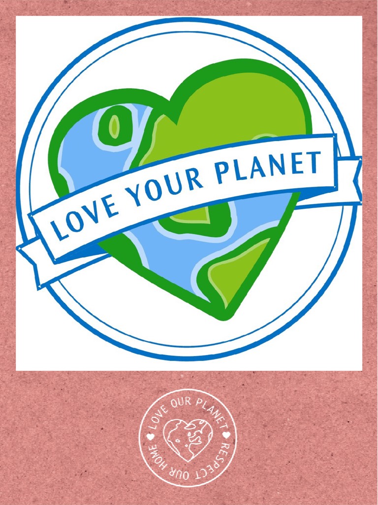 Love your planet
