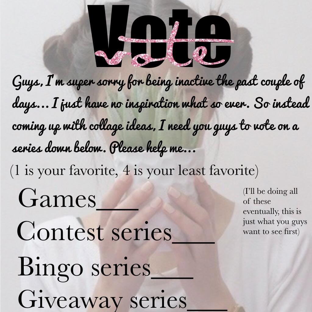 Please vote and spread the word!! Also I had to delete and repost this because there was a typo in it!!