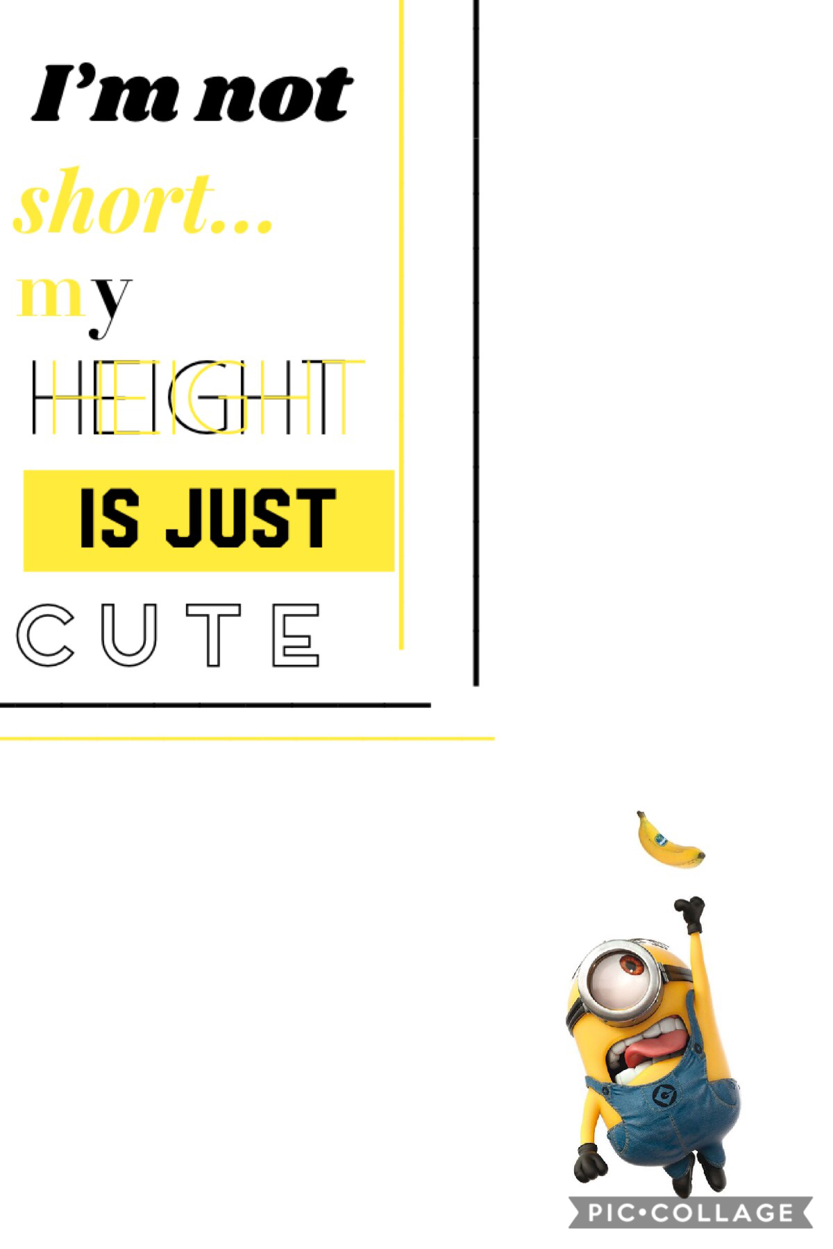 ❤️ Tap Here ❤️ 
😂⚠️ WARNING: THE ‘Y’ HAS AN ‘M’ TO THE LEFT OF IT, SO, IT SAYS ‘MY’ ⚠️😂 When you try to be like other collages... 🤣😔🤪 If you think you’re short, it’s not your fault. 🤷‍♀️ Be proud of your height and don’t let anyone bring you down because 