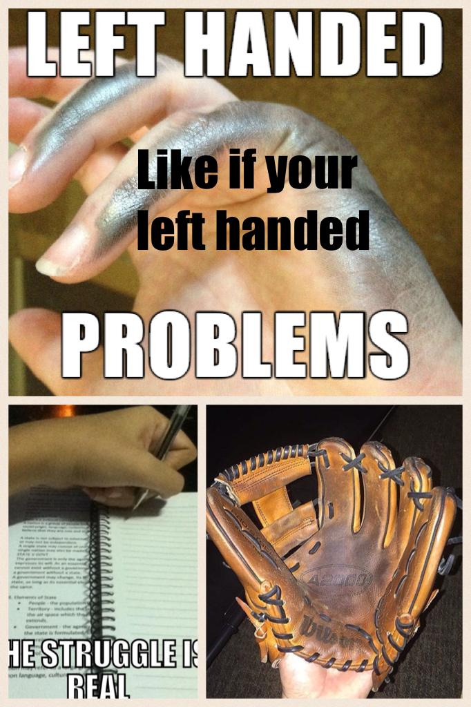 Like if your left handed