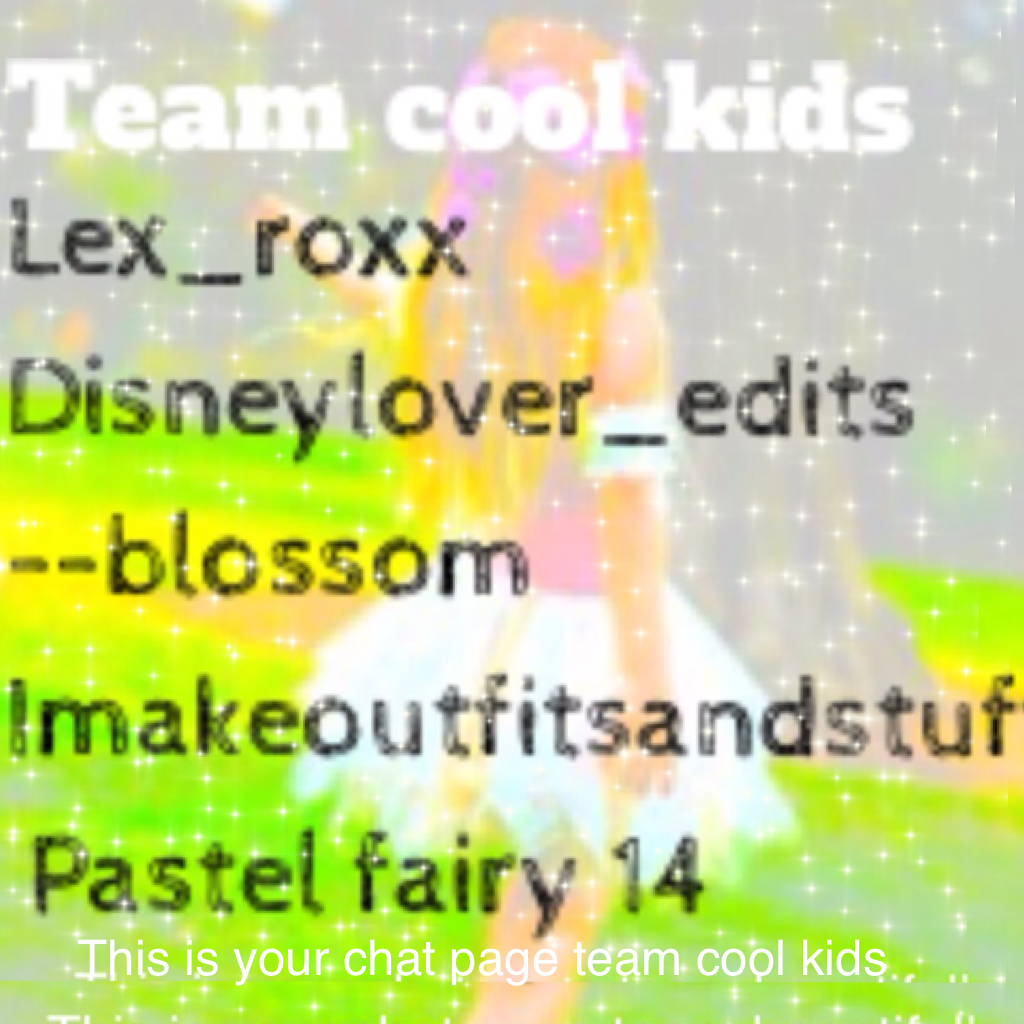 This is your chat page team cool kids 