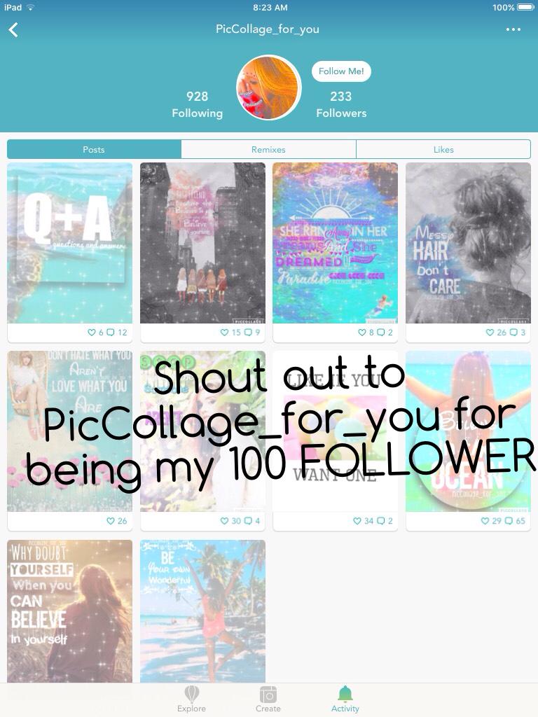 Shout out to PicCollage_for_you for being my 100 FOLLOWER