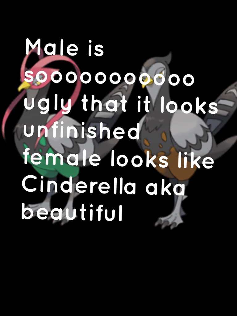 Male is sooooooooooo ugly that it looks unfinished female looks like Cinderella aka beautiful 