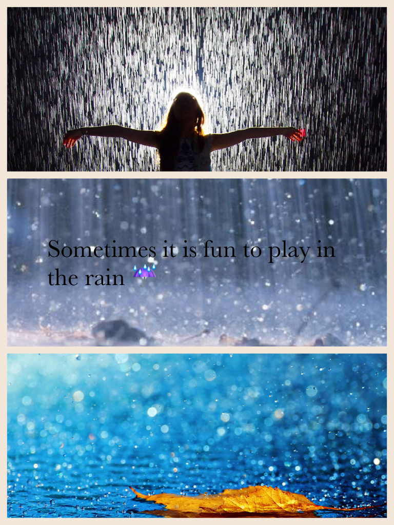 Sometimes it is fun to play in the rain ☔️ 
