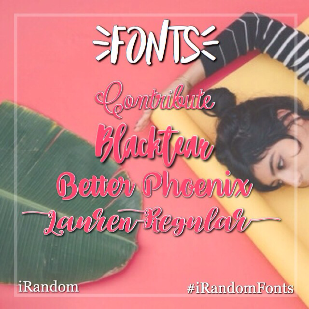 fonts! download them in dafont.com ;) You can find mire fonts in the explore section using #iRandomfonts ! ~iRandom 💫❤️