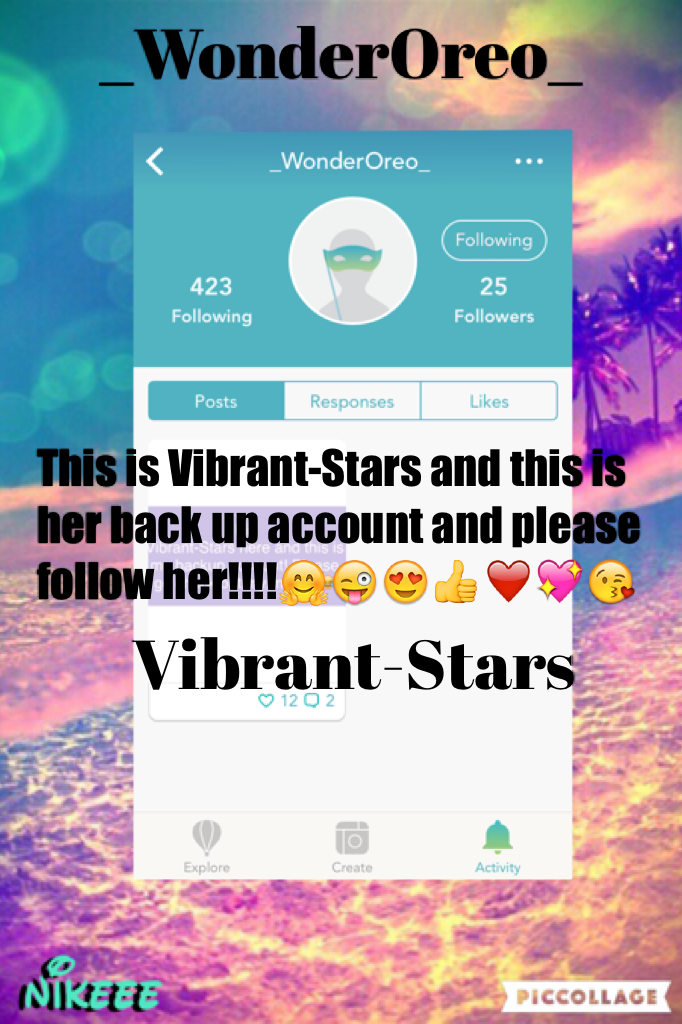 _WonderOreo_ is the name and she only has like 25 followers!! She deserves more!!!!❤️💖❤️ Vibrant-Stars back up!! Follow it!!