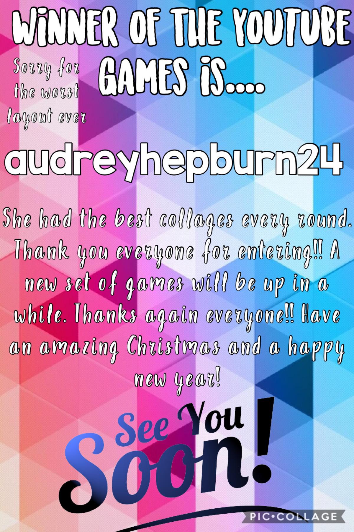 Congratulations to audreyhepburn24!!!  New games will either be up shortly, or in the next few days.