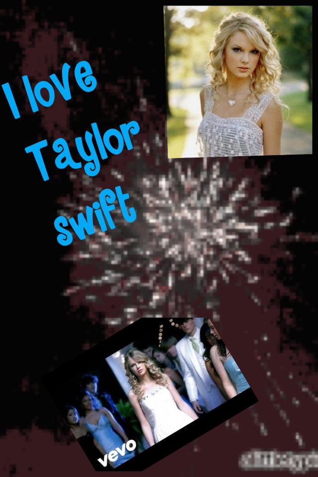 I love Taylor swift the only thing I don't like about her is......... Nothing 