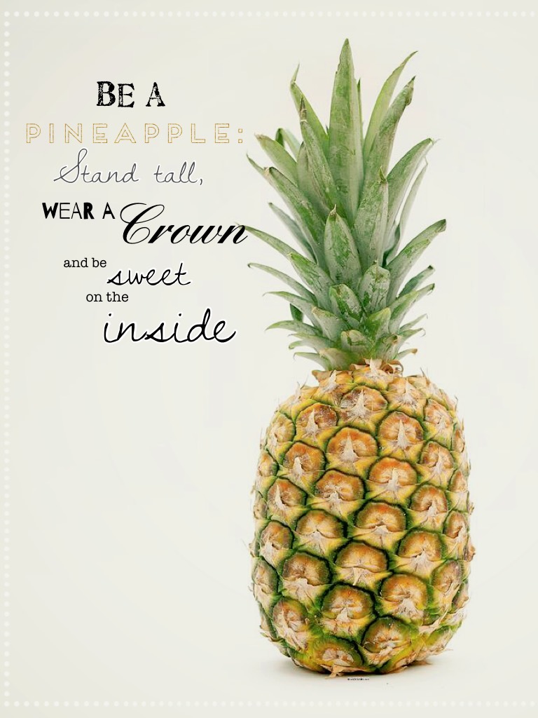 Be a pineapple #pineapple #edits #onlypicollage