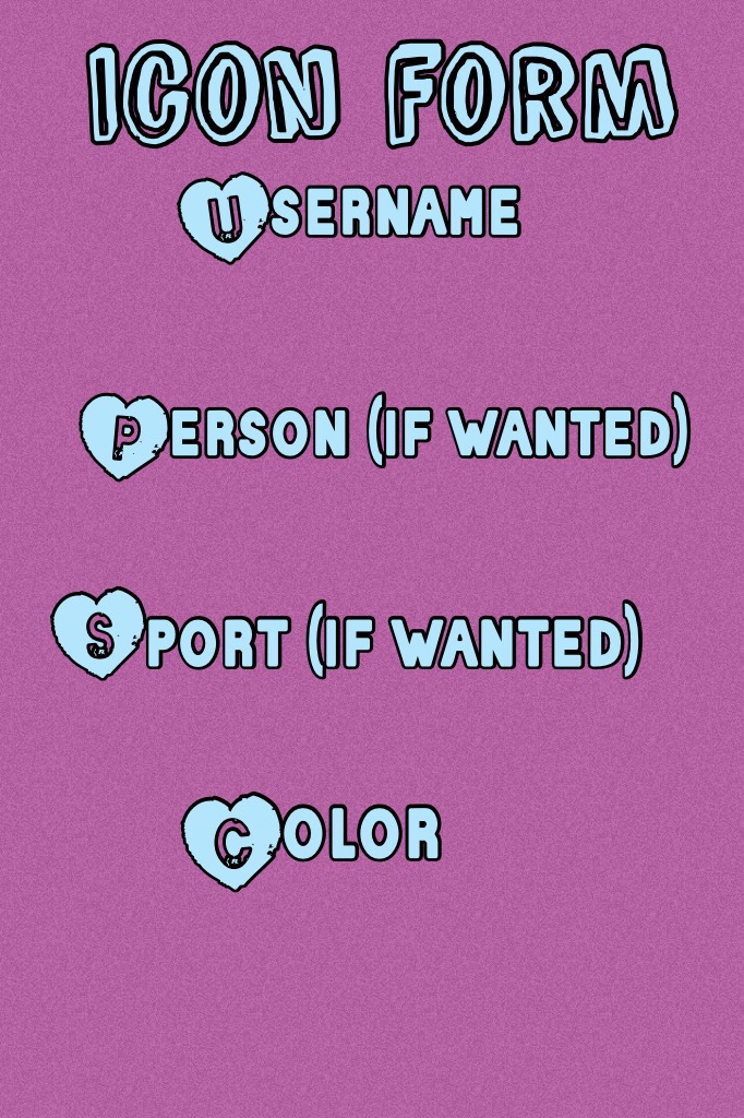Icon form: remix and fill out and I'll get your icon ASAP! Thank you for the followers!
