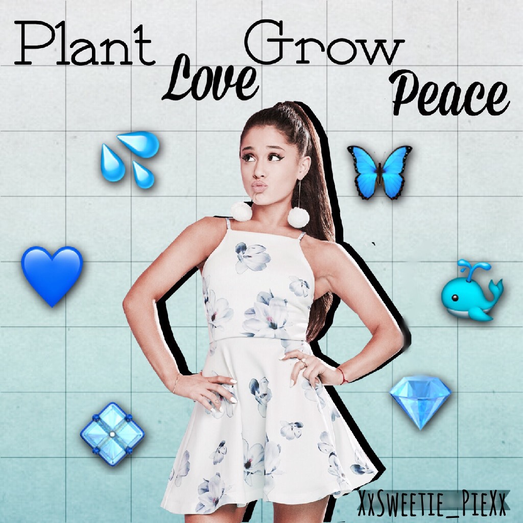 Plant Love Grow Peace💙 - Ari💕💕

Comment below your fav song!