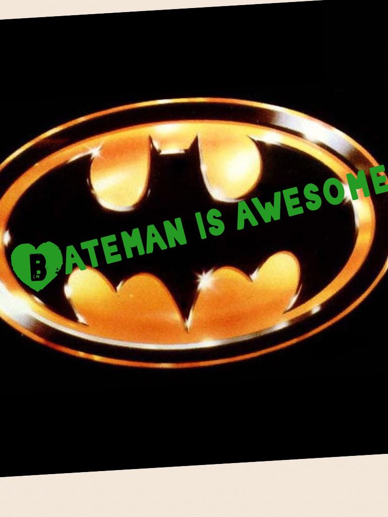 Bateman is awesome
