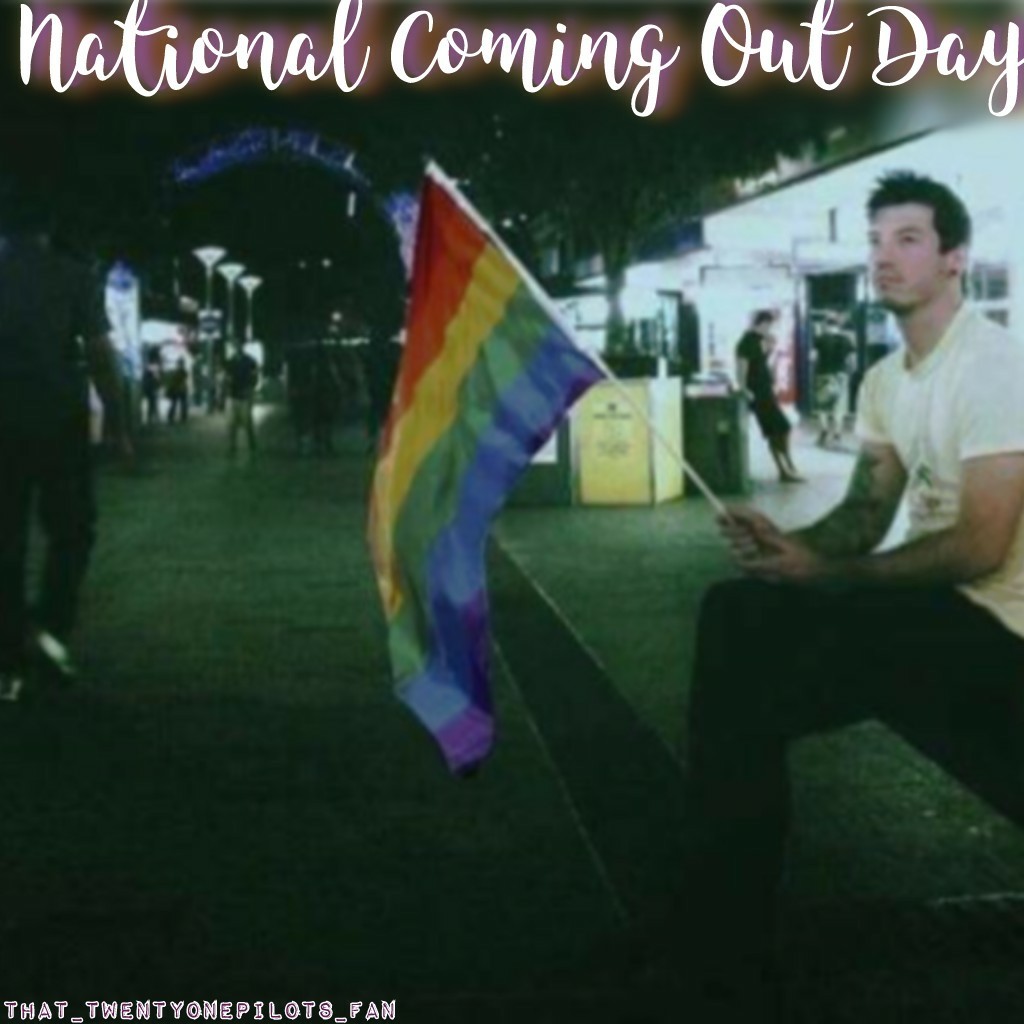 happy national coming out day❤💜💛💚💙💖stay alive frens ily |-/
