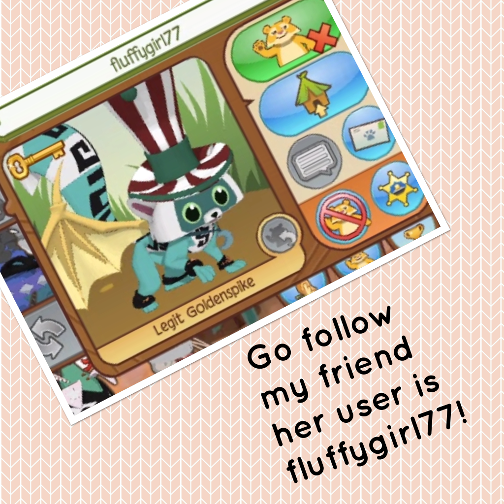 Go follow my friend her user is fluffygirl77!