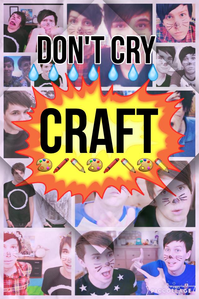 Don't cry CRAFT