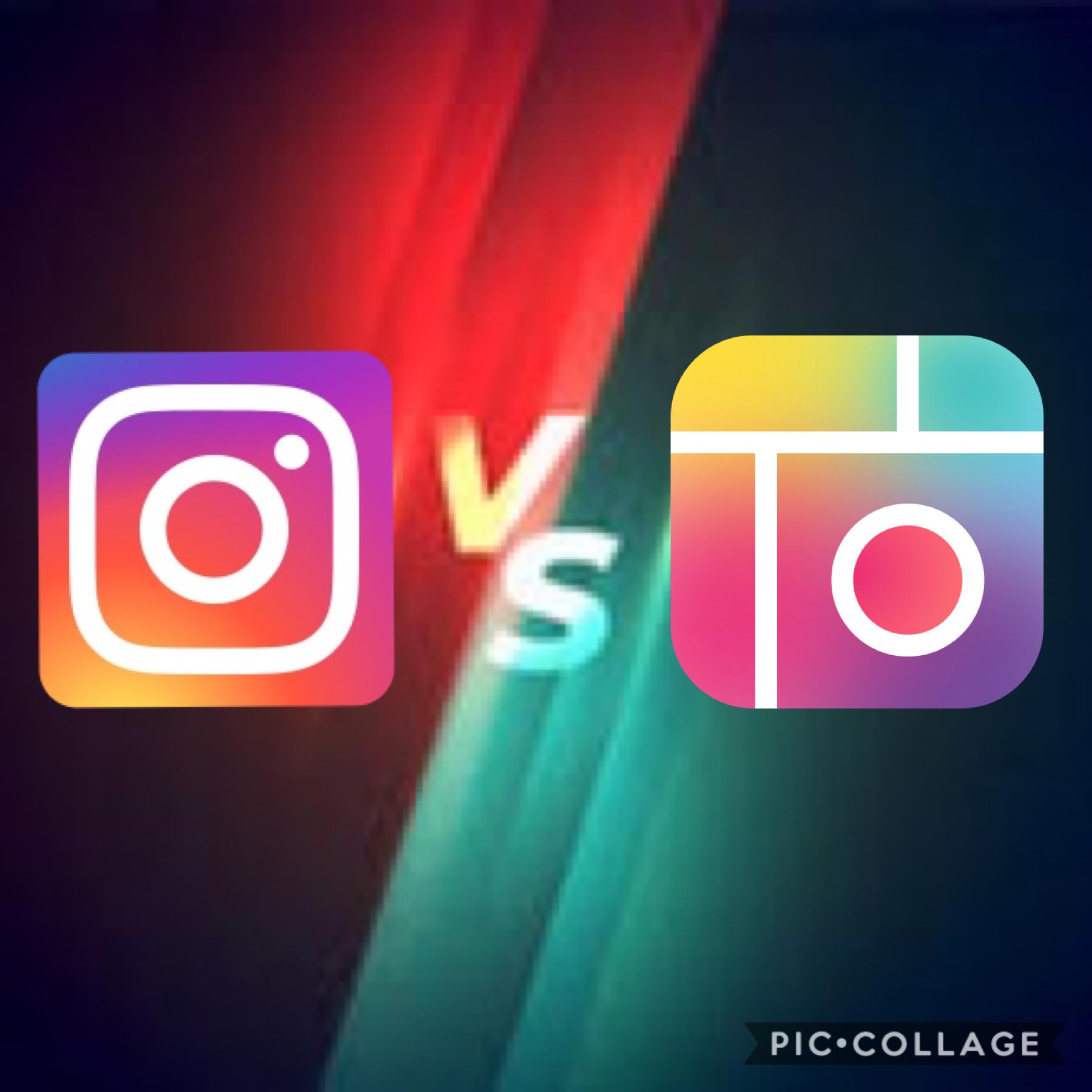 Instagram VS Pic Collage 