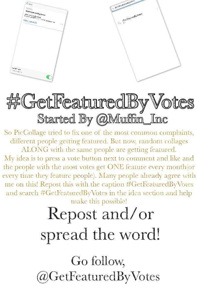 #GetFeaturedByVotes